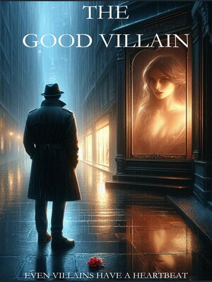 cover image of The Good Villain